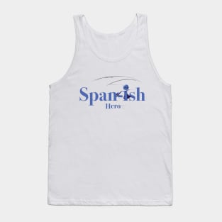 Span-ish Hero. ol Tank Top